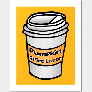 Pumpkin Spice Latte Posters and Art